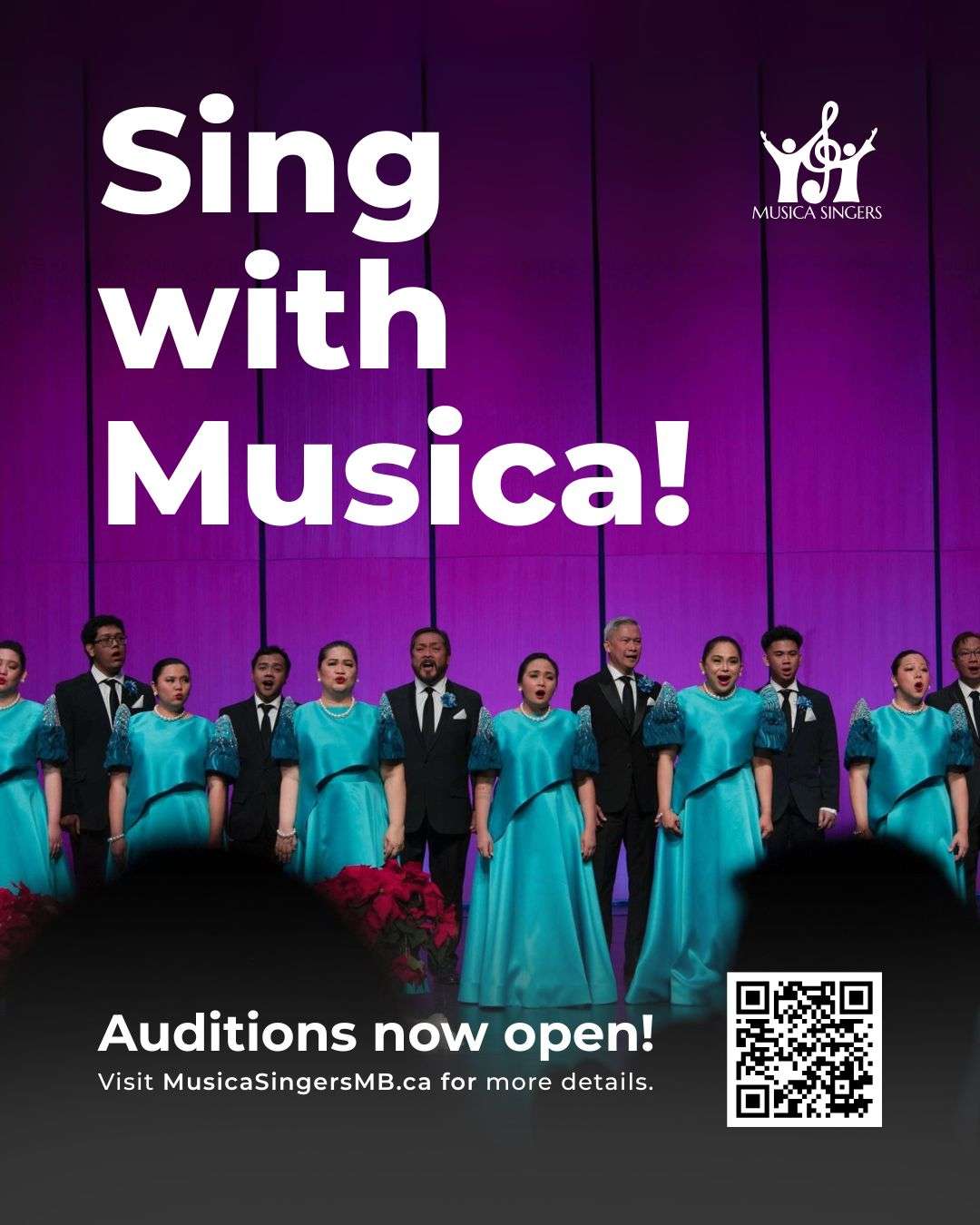 A choir dressed in teal and black stands on stage with a purple backdrop. Large text reads “Sing with Musica!” and below, “Auditions now open!” with a QR code and website link for more details.